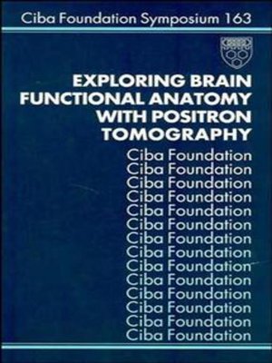 cover image of Exploring Brain Functional Anatomy with Positron Tomography
